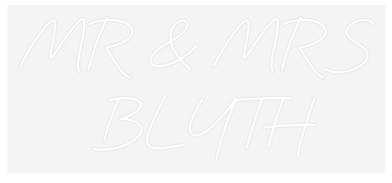 Custom Neon: MR & MRS 
BL...