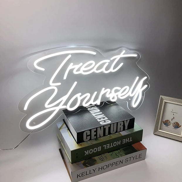 Treat Yourself Neon Sign