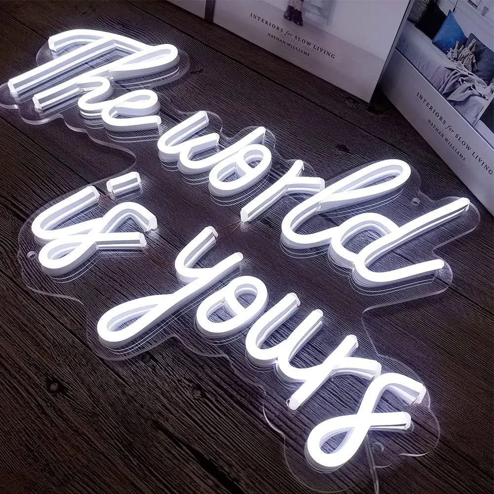 The world is yours neon sign