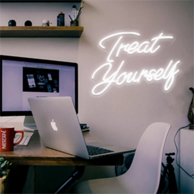 Treat Yourself Neon Sign