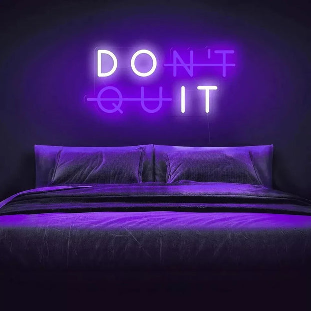 Don’t Quit neon sign