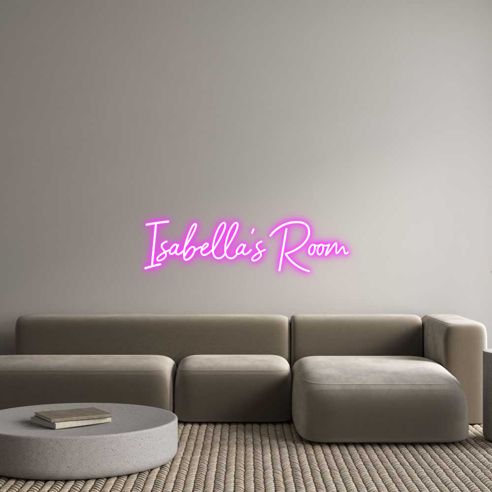 Custom Neon: Isabella’s Ro...
