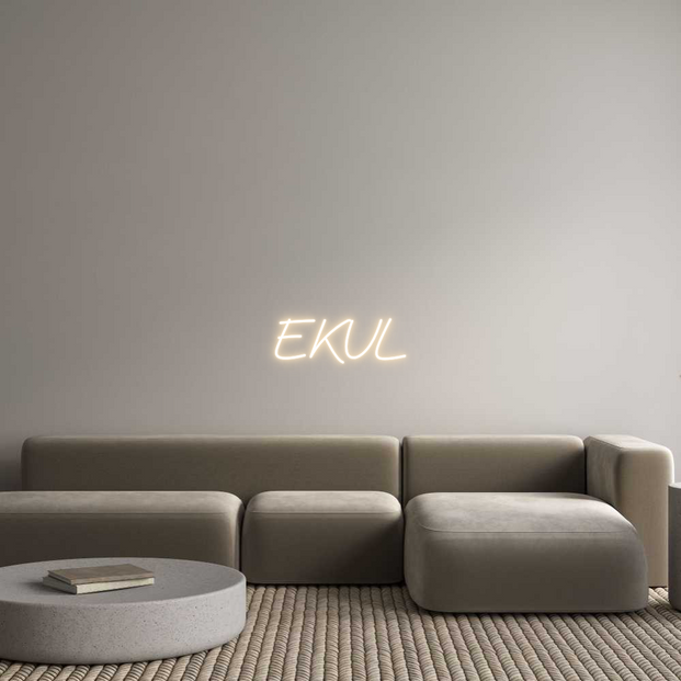 Custom Neon: EKUL