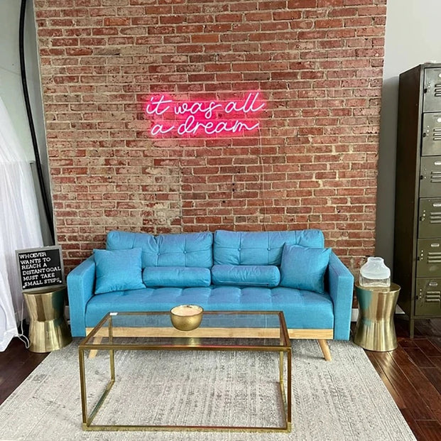 It was All A Dream Neon Sign