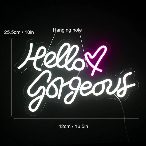 Hello Gorgeous Neon Sign
