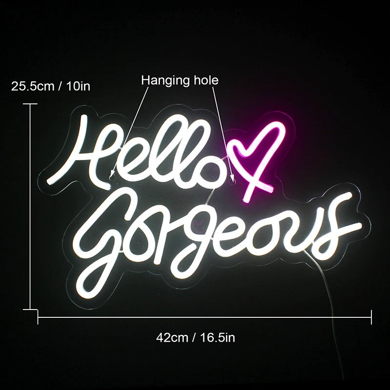 Hello Gorgeous Neon Sign