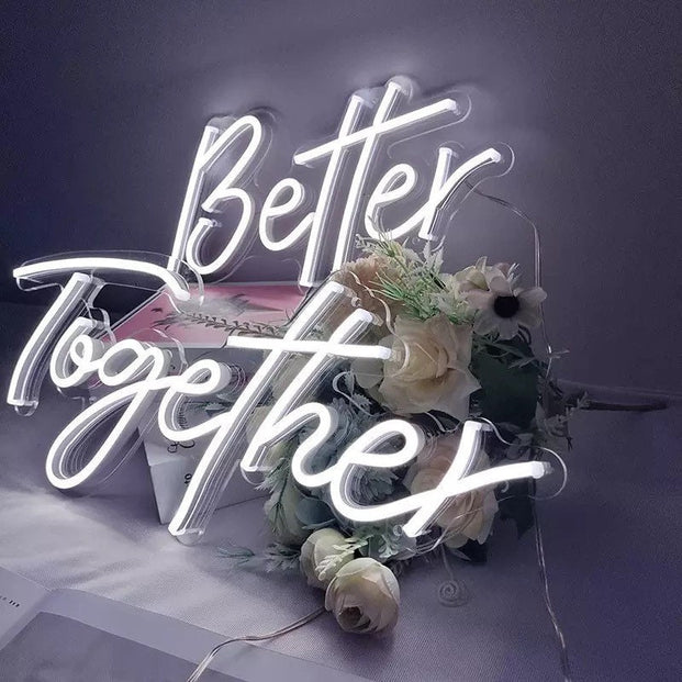 Better Together LED Neon Sign