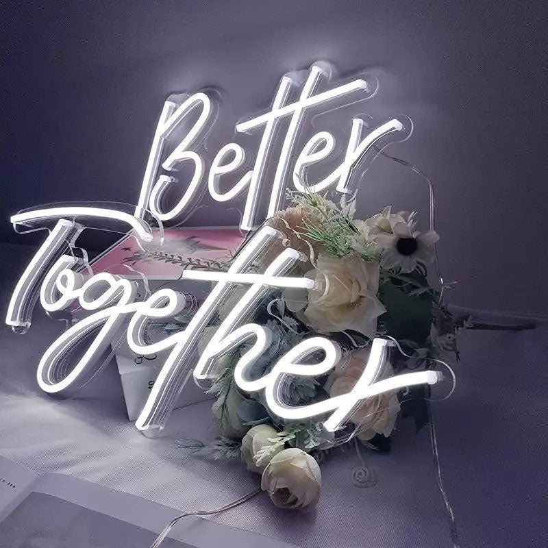 Better Together LED Neon Sign
