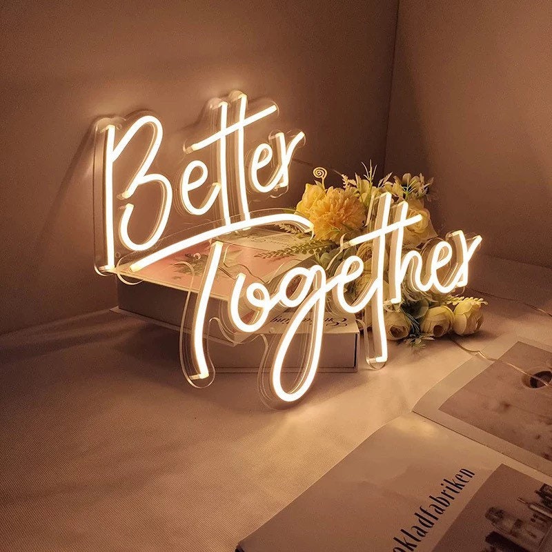 Better Together LED Neon Sign