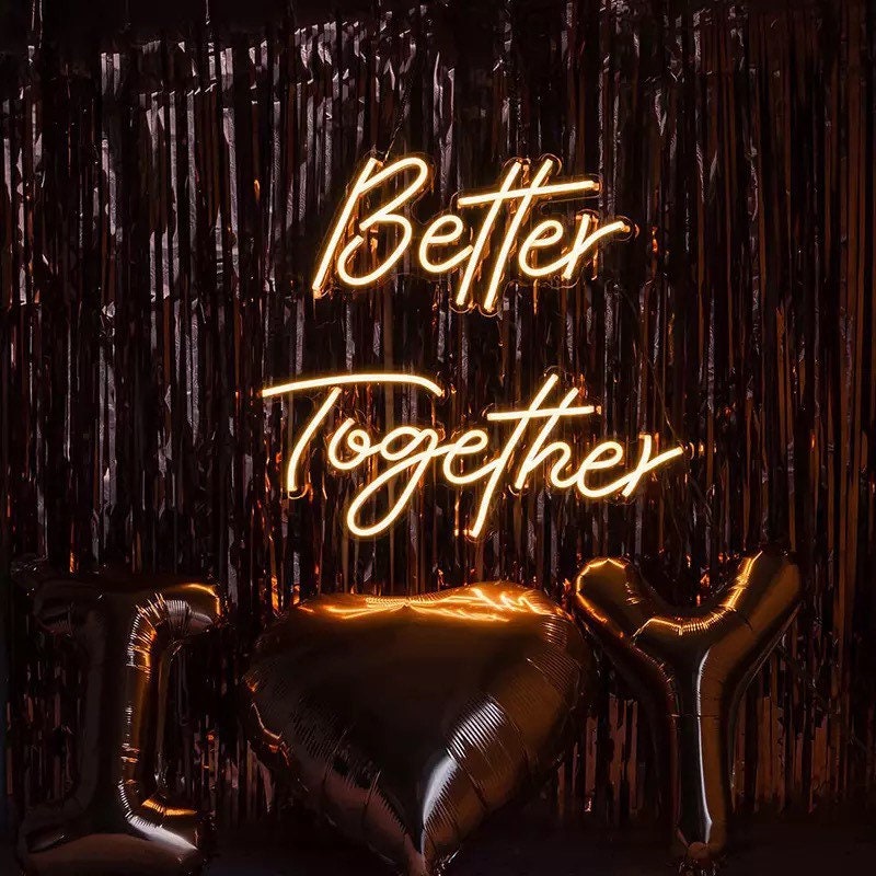 Better Together LED Neon Sign