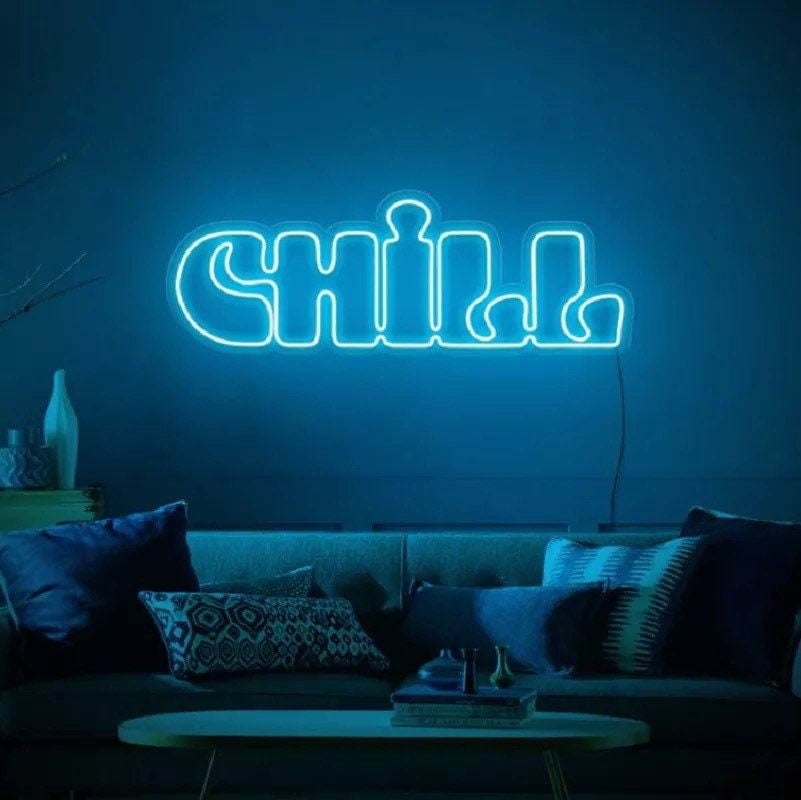 Chill neon sign