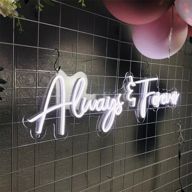 Always & Forever Neon Sign