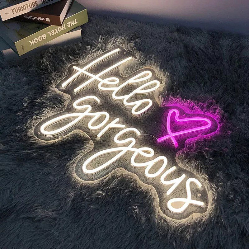 Hello Gorgeous Neon