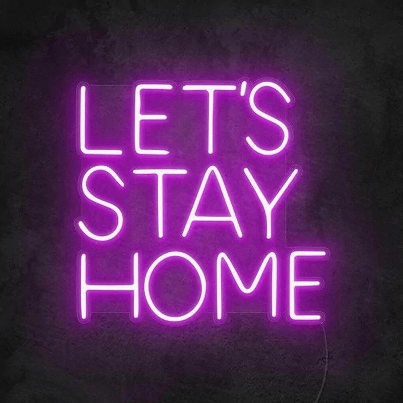 Let’s Stay Home